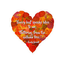 Browse +200.000 popular quotes by author, topic, profession, birthday, and more. I Love Autumn Red Aspen Leaf Heart 1 Bronte Quote Digital Art By Agustin Goba