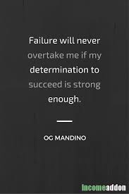 Having Or Showing A Strong Desire And Determination To Succeed Income Addon Build An Online Business Famous Quotes About Success Another Word For Successful Quotes To Live By