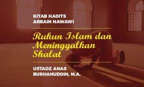 Pertama, seseorang yang disiplin mengerjakan sholat saat azan berkumandang akan menyebabkan dirinya diakui. Hadits Arbain Ke 3 Rukun Islam Dan Meninggalkan Shalat Radio Rodja 756 Am