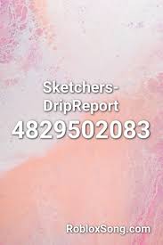 Sketchers Dripreport Roblox Id Roblox Music Codes Roblox Coding How To Memorize Things