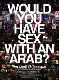 Would You Have Sex with an Arab? (2011) - IMDb