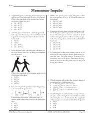 Show each step of the process! Momentum Impulse Name Period Momentum Impulse 1 A 1 200 Kilogram Car Traveling At 10 Meters Per Second Hits A Tree And Is Brought To Rest In 0 10 Course Hero