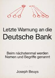 Hier findest du alle adressen der deutsche bank geschäfte in köln und umgebung auf meinprospekt. Letzte Warnung An Die Deutsche Bank Von Joseph Beuys Kaufen Verkaufen Van Ham Kunstauktionen