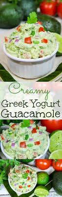 Healthy Greek Yogurt Guacamole Recipe A Creamy Avocado Dip For Recipes Or Parties Greek Yogurt Guacamole Recipe Greek Yogurt Guacamole Greek Yogurt Recipes