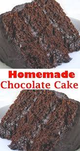 Homemade Chocolate Cake Recipe Homemade Cake Recipes Chocolate Chocolate Cake Recipe Easy Homemade Chocolate Cake