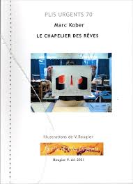 Le chapelier des rêves : Marc Kober