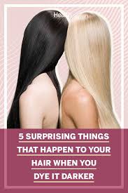 5 Surprising Things That Happen To Your Hair When You Dye It Darker In 2020 Lighter Hair Your Hair Going Platinum Blonde