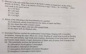 The 30 kg in lbs formula is lb = 30 * 2.2046226218. Solved 11 Mercury Is The Only Metal That Occurs At The E Chegg Com