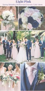 Light Pink Bridesmaid Dresses Great With White Bridal Gown Navy Blue Men S Suit As Light Pink Bridesmaid Dresses Spring Wedding Colors Light Pink Bridesmaids