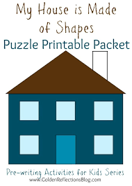 My House Is Made Of Shapes Puzzle Printable Packet Pre Writing Activities For Kids Series Pre Writing Activities Pre Writing Writing Activities
