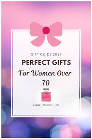 Birthday Gift For 50 Year Old Woman Who Has Everything 50 Best Gifts For A 70 Year Old Woman 2020 Absolute Christmas Gifts For Older Women Gifts For Elderly Women Gifts For Women