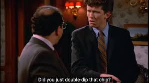 Use this pattern to cut two different block styles to make. Scientists Confirm That Double Dipping Chips Is Not Ok Cbc News Seinfeld Doubles Scientist