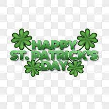 3d Text Assets Embossed With Shiny Green Nuances Greeting Happy St Patrick S Day Patrick S Day Saint Patrick S Day Tag Png Transparent Clipart Image And Psd St Patrick S Day Clip