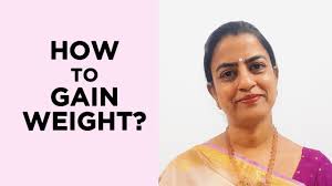 Many people try to lose weight before a vacation, only to go overboard while there. How To Gain Weight Tips To Gain Weight Naturally Healthy Living With Sharan Fit Tak Youtube