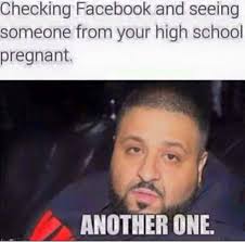 When I See A Girl Pregnant From High School Another One Meme Memepile Memes Funny Memes Funny Pictures