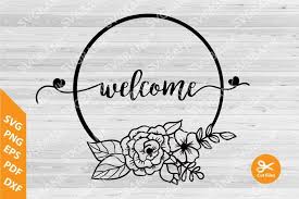 These paper flower templates are free for personal use and limited. Welcome Sign Svg Wedding Circle Floral Frame Svg 288386 Svgs Design Bundles