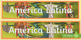 A américa latina está situada na zona intertropical, onde predominam os climas quentes, com exceção do extremo sul (argentina e chile) e das áreas montanhosas (andes). America Latina Display Banner Teacher Made