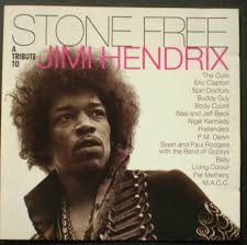 Stone Free (A Tribute To Jimi Hendrix)