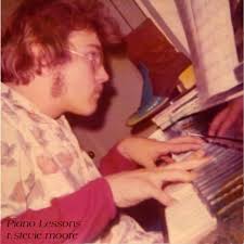 R. Stevie Moore PIANO LESSONS