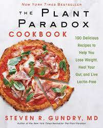 The Plant Paradox Cookbook - Md Gundry Steven R - Hardcover