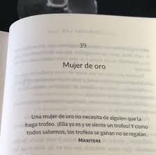 Citas Mujer De Oro Frases De Amor And Tumblr Image 6218367 On Favim Com Ela procurava as flores sem saber que a primavera morava dentro dela. citas mujer de oro frases de amor and