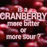 Why is pure cranberry juice so bitter?