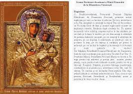 O, preacurată maică a domnului, a puterilor de sus, împărăteasa cerului și a pământului, atotputernică apărătoare și să adauge harul său tuturor celor ce cinstesc preacinstit numele tău și cu credință și cu dragoste se închină făcătoarei de minuni icoanei tale. Rugaciuni Facatoare De Minuni Catre Maica Domnului Pagina Dedicata Cinstirii Maicutei Domnului