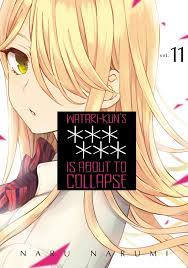 Watari-kun's ****** is About to Collapse 11 Manga eBook by Naru Narumi -  EPUB Book | Rakuten Kobo United States