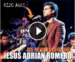 Escuchar Aqui Estoy Jesus Adrian Romero Lo Mejor Jesus Adrian Romero Mus Musica Cristiana Para Jovenes Musica Cristiana Para Escuchar Jesus Adrian Romero