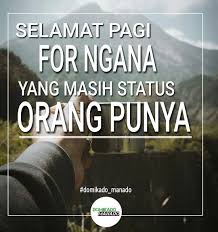 Kalimat sindiran juga tidak mengandung kalimat yang kotor, sombong, angkuh, kasar. Gambar Kata Manado Belajar