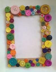 Foto Cornice Di Bottoni Idee Fai Da Te Idee Per La Festa Della Mamma Kids Crafts