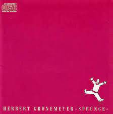 Kinder an die macht, 03:54. Herbert Gronemeyer Sprunge 1986 Cd Discogs