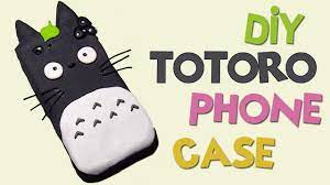 Diy Totoro Phone Case Tutorial Polymer Clay How To Diy Phone Case Totoro Diy Phone