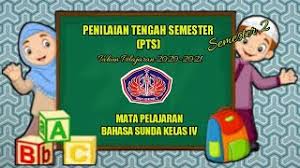 Soal Pts Bahasa Sunda Kelas Iv Semester 2 Youtube