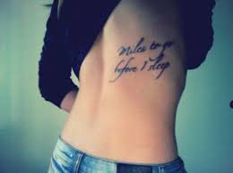 Miles to go before i sleep tattoo. Tattoos Get A Tattoo Beautiful Tattoos