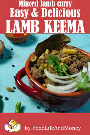 Lamb Keema Lamb Curry Ground Lamb Recipes Lamb Recipes