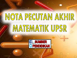 Nota bergambar.compiledcredit to the owner. Nota Pecutan Akhir Matematik Upsr Sumber Pendidikan