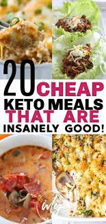 20 Best Cheap Keto Meals Keto Recipes Dinner Keto Recipes Ketogenic Diet Meal Plan
