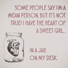 Some People Say I M A Mean Person Justpost Virtually Entertaining