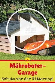 Mahroboter Garage Selbst De Rasenroboter Garage Rasenmaher Roboter Garage Mahroboter Garage Selber Bauen