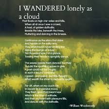 I Wandered Lonely As A Cloud By William Wordsworth Daffodils Poem Daffodils Poems