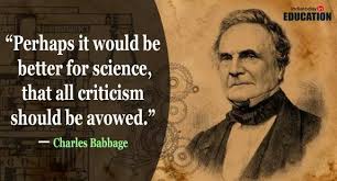 What was the name of the very first computer? Remembering Charles Babbage 10 Quotes By The Father Of Computers Education Today News