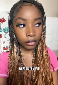 When A Girl Calls You Grits What That Mean