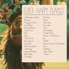 Super Happy Playlist Happy Songs Playlist Music Playlist Happy New Year Music
