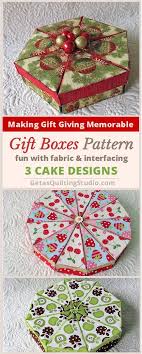 Make Gift Giving Memorable Easy Fabric Gift Boxes Pattern Box Patterns Fabric Gifts Sewing Gifts