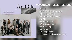 Download Link Seventeen Seventeen 3rd Album An Ode Mp3 Youtube
