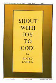 Shout with Joy to God!