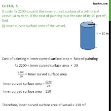 A hollow cylinder is a three dimensional solid bounded by two parallel cylindrical surfaces and by two example 1 : Ex 13 6 5 It Costs Rs 2200 To Paint The Inner Curved Ex 13 6