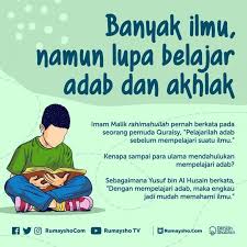 Pelajarilah Adab Sebelum Belajar Ilmu Kutipan Pendidikan Kutipan Pelajaran Hidup Kutipan Agama