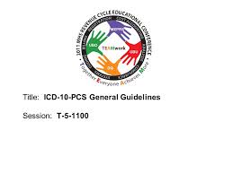 The currently valid version is effective from the beginning until the official diagnostic classification. Title Icd 10 Pcs General Guidelines Session T Ppt Download